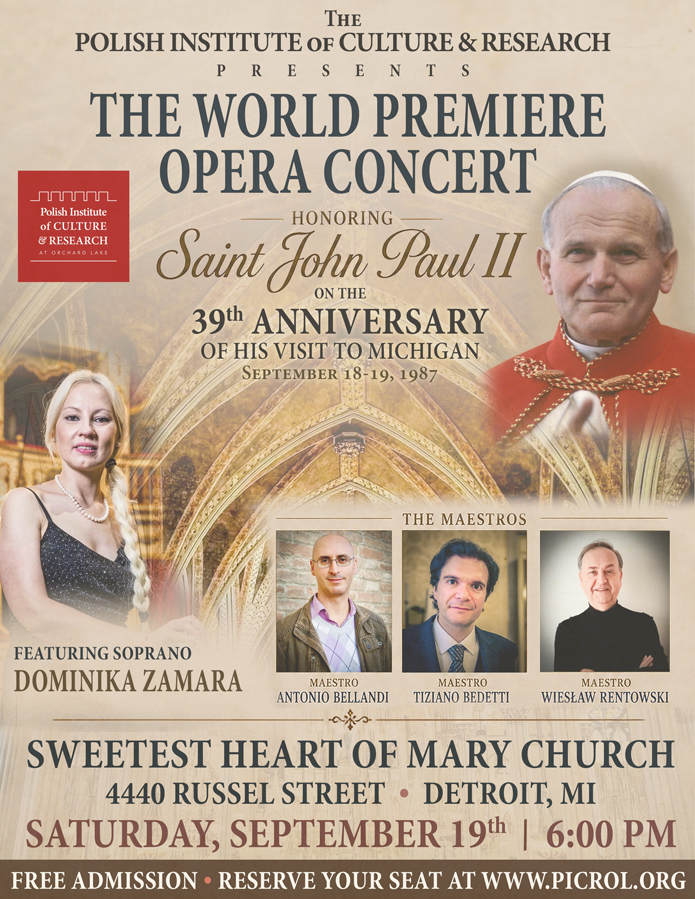 Polish Institute of Culture & Research Presents World Premiere Opera Concert Honoring St. John Paul II on the 39th Anniversary of His Historic Visit to Michigan